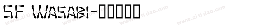 SF Wasabi字体转换